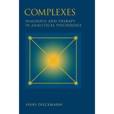 Complexes - by  Hans Dieckmann (Paperback)