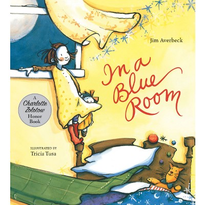 In a Blue Room - by  Jim Averbeck (Hardcover)