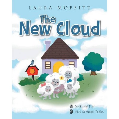 The New Cloud - by  Laura Moffitt (Paperback)