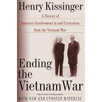 Ending the Vietnam War - Annotated by  Henry Kissinger (Paperback)