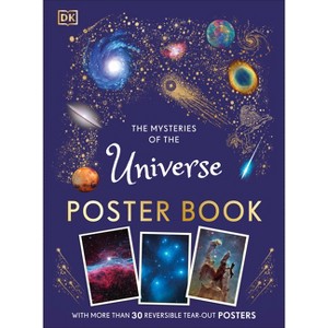 The Mysteries of the Universe Poster Book - (DK Children's Anthologies) by  DK (Paperback) - 1 of 1