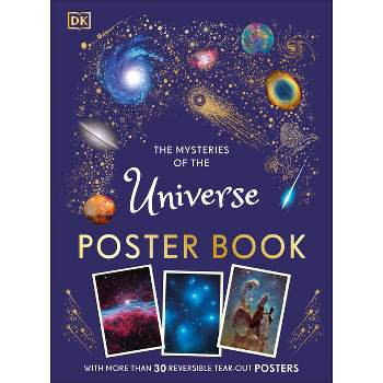 The Mysteries of the Universe Poster Book - (DK Children's Anthologies) by  DK (Paperback)