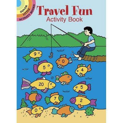 Travel Fun Activity Book - (Dover Little Activity Books) by  Fran Newman-D'Amico (Paperback)