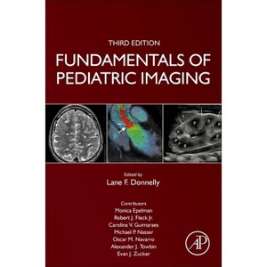 Fundamentals of Pediatric Imaging - 3rd Edition by  Lane F Donnelly (Hardcover) - 1 of 1