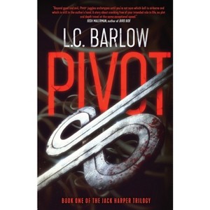 Pivot - by  L C Barlow (Paperback) - 1 of 1