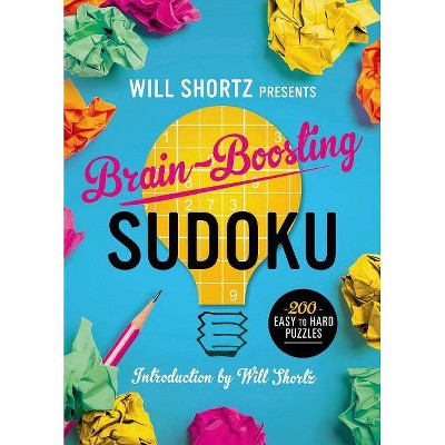 Will Shortz Presents Brain-Boosting Sudoku - (Will Shortz Presents...) (Paperback)