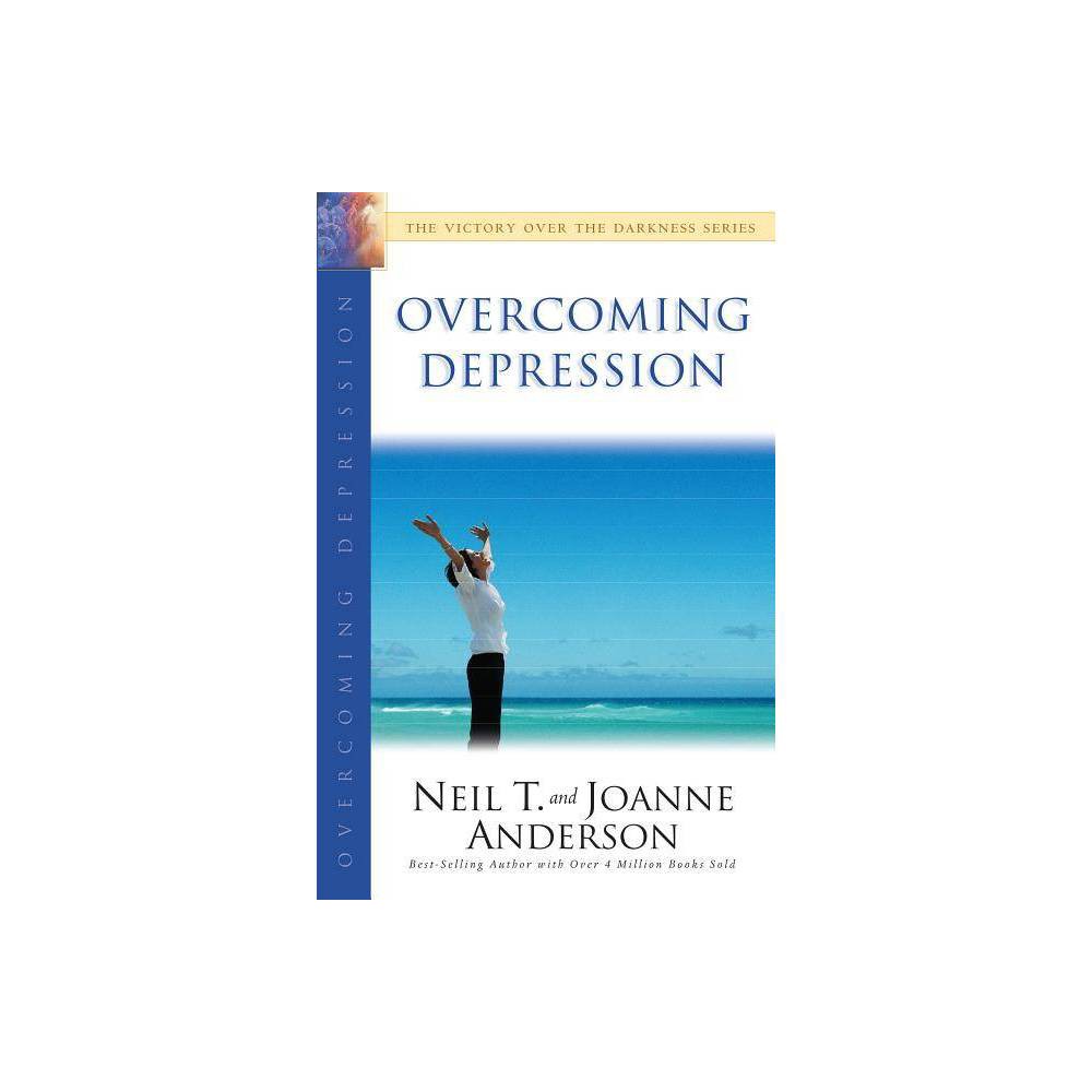 ISBN 9780764213915 product image for Overcoming Depression - (Victory Over the Darkness) by Neil T Anderson & Joanne  | upcitemdb.com