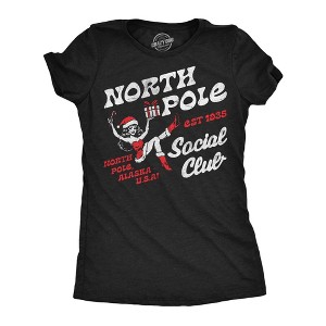Womens Funny T Shirts North Pole Social Club Sarcastic Christmas Graphic Novelty Tee For Ladies - Crazy Dog Women's T Shirt Gift For Christmas - 1 of 4