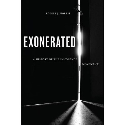 Exonerated - by  Robert J Norris (Hardcover)