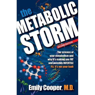 The Metabolic Storm, Second Edition - by  M D Emily Cooper (Paperback)