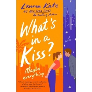 What's in a Kiss? - by  Lauren Kate (Paperback) - 1 of 1