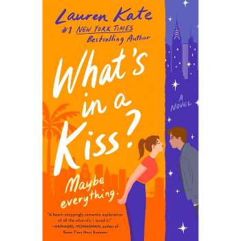 What's in a Kiss? - by  Lauren Kate (Paperback)