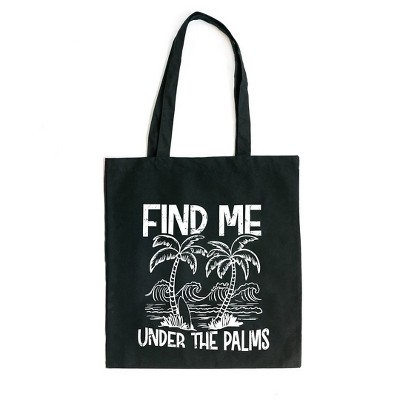 City Creek Prints Find Me Under The Palms Canvas Tote Bag - 15x16 - Black