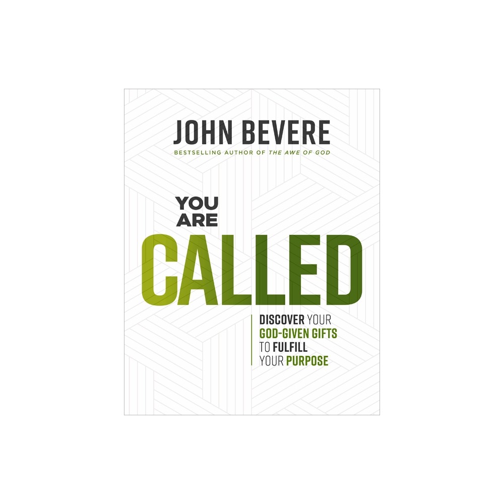 You Are Called - by John Bevere (Paperback)