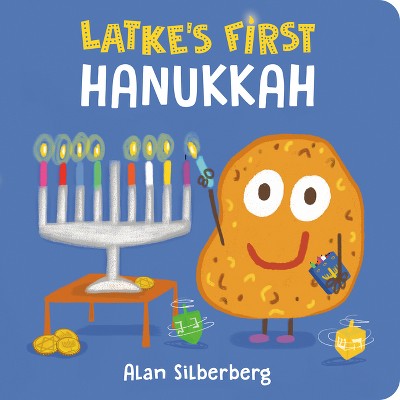 Latke's First Hanukkah - by  Alan Silberberg (Board Book)