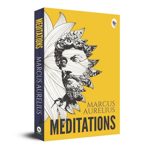 Meditations Of Marcus Aurelius Antoninus - (paperback) : Target