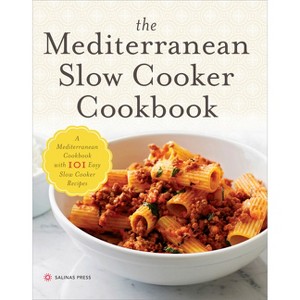 The Mediterranean Slow Cooker Cookbook - by  Salinas Press (Paperback) - 1 of 1