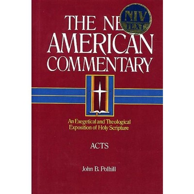 Acts - (New American Commentary) by  John B Polhill (Hardcover)