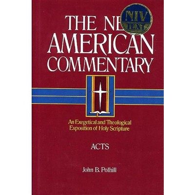 Acts - (new American Commentary) By John B Polhill (hardcover) : Target