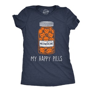 Womens Funny T Shirts Meowdicine My Happy Pills Sarcastic Kitty Graphic Novelty Tee For Ladies - Crazy Dog Women's T Shirt For Cat Lovers - 1 of 4