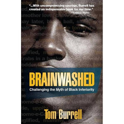 Brainwashed - by  Tom Burrell (Paperback)