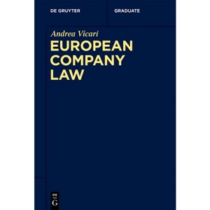 European Company Law - (De Gruyter Studium) by  Andrea Vicari (Paperback) - 1 of 1