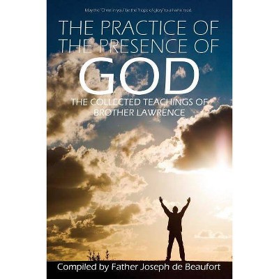 The Practice of the Presence of God by Brother Lawrence - (Paperback)