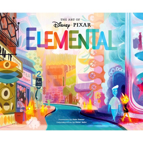 The Art of Elemental - (Disney) (Hardcover)