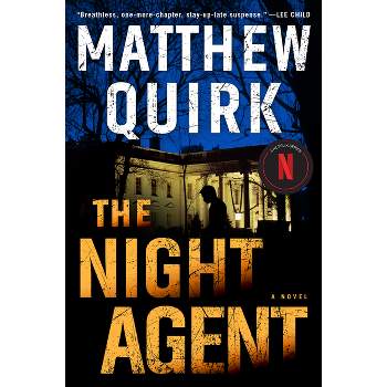 The Night Agent - by  Matthew Quirk (Paperback)