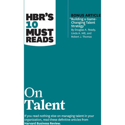 Hbr's 10 Must Reads On Talent (with Bonus Article Building A Game ...