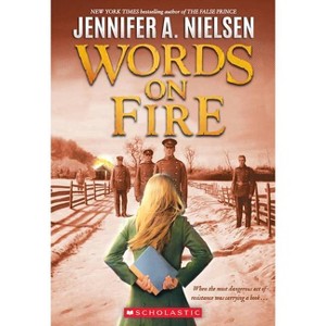 Words on Fire - by Jennifer A Nielsen - 1 of 1