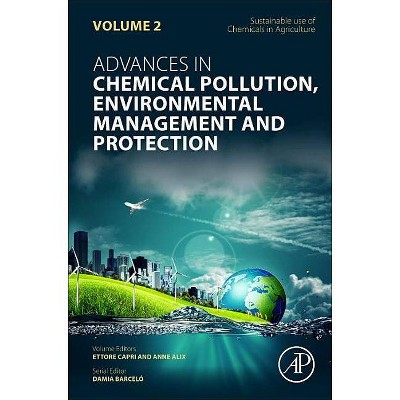 Sustainable Use of Chemicals in Agriculture, 2 - (Advances in Chemical Pollution, Environmental Management and) (Paperback)