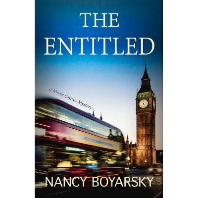 The Entitled, 5 - (Nicole Graves Mysteries) by  Nancy Boyarsky (Paperback)