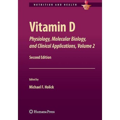 Vitamin D - (Nutrition and Health) 2nd Edition by  Michael F Holick (Paperback)