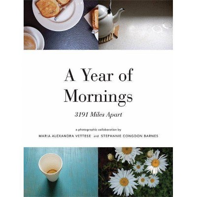  A Year of Mornings - Annotated by  Maria Vettese & Stephanie Congdon Barnes (Paperback) 