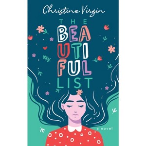 The Beautiful List - by  Christine Virgin (Paperback) - 1 of 1