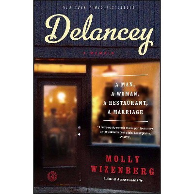 Delancey - by  Molly Wizenberg (Paperback)