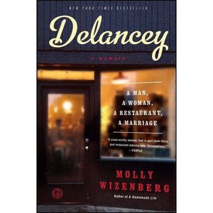 Delancey - by  Molly Wizenberg (Paperback) - 1 of 1