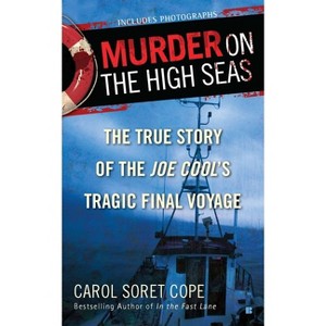 Murder on the High Seas - by  Carol Cope (Paperback) - 1 of 1