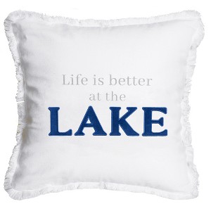 Pavilion Gift Company - Better at the Lake - Throw Pillow Cover 18x18 Lake House Decor Room Decor - 1 of 4