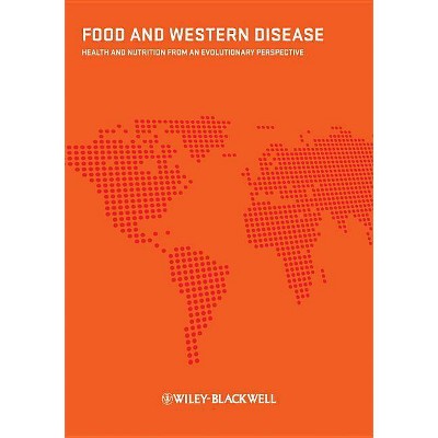 Food and Western Disease - by  Staffan Lindeberg (Paperback)