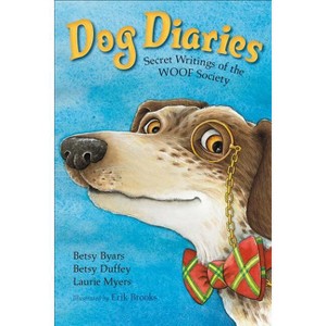 Dog Diaries - by  Betsy Byars (Paperback) - 1 of 1