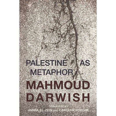 Palestine as Metaphor - by  Mahmoud Darwish (Paperback)