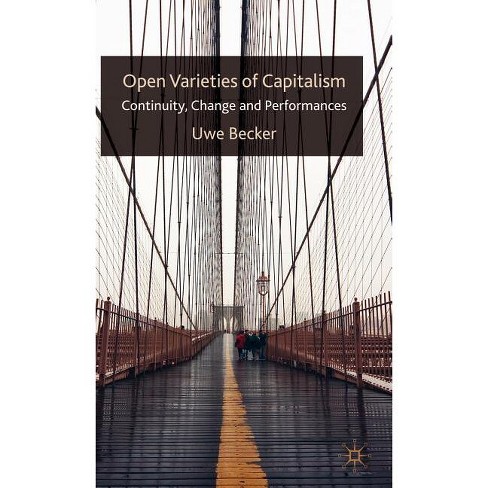 Open Varieties of Capitalism - by  U Becker (Hardcover) - image 1 of 1