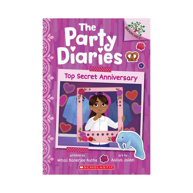 Top Secret Anniversary: A Branches Book (the Party Diaries #3) - (The Party Diaries) by Mitali Banerjee Ruths, 1 of 2