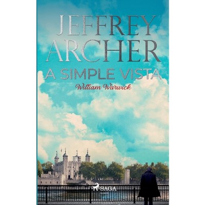 A simple vista - by  Jeffrey Archer (Paperback)
