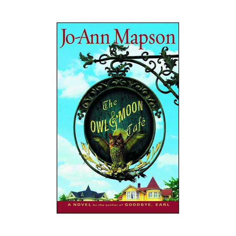 The Owl & Moon Cafe - by  Jo-Ann Mapson (Paperback), 1 of 2