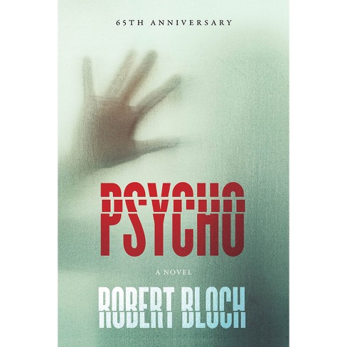 Psycho - by  Robert Bloch (Paperback) - image 1 of 1