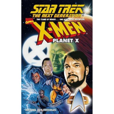 Planet X - (Star Trek: The Next Generation) by  Michael Jan Friedman (Paperback)