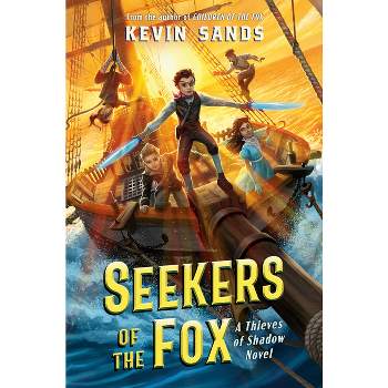 Seekers of the Fox - (Thieves of Shadow) by Kevin Sands